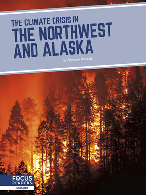 cover image of The Climate Crisis in the Northwest and Alaska